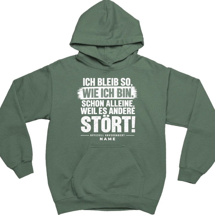 Ich bleib so wie ich bin - personalisiert mit Name