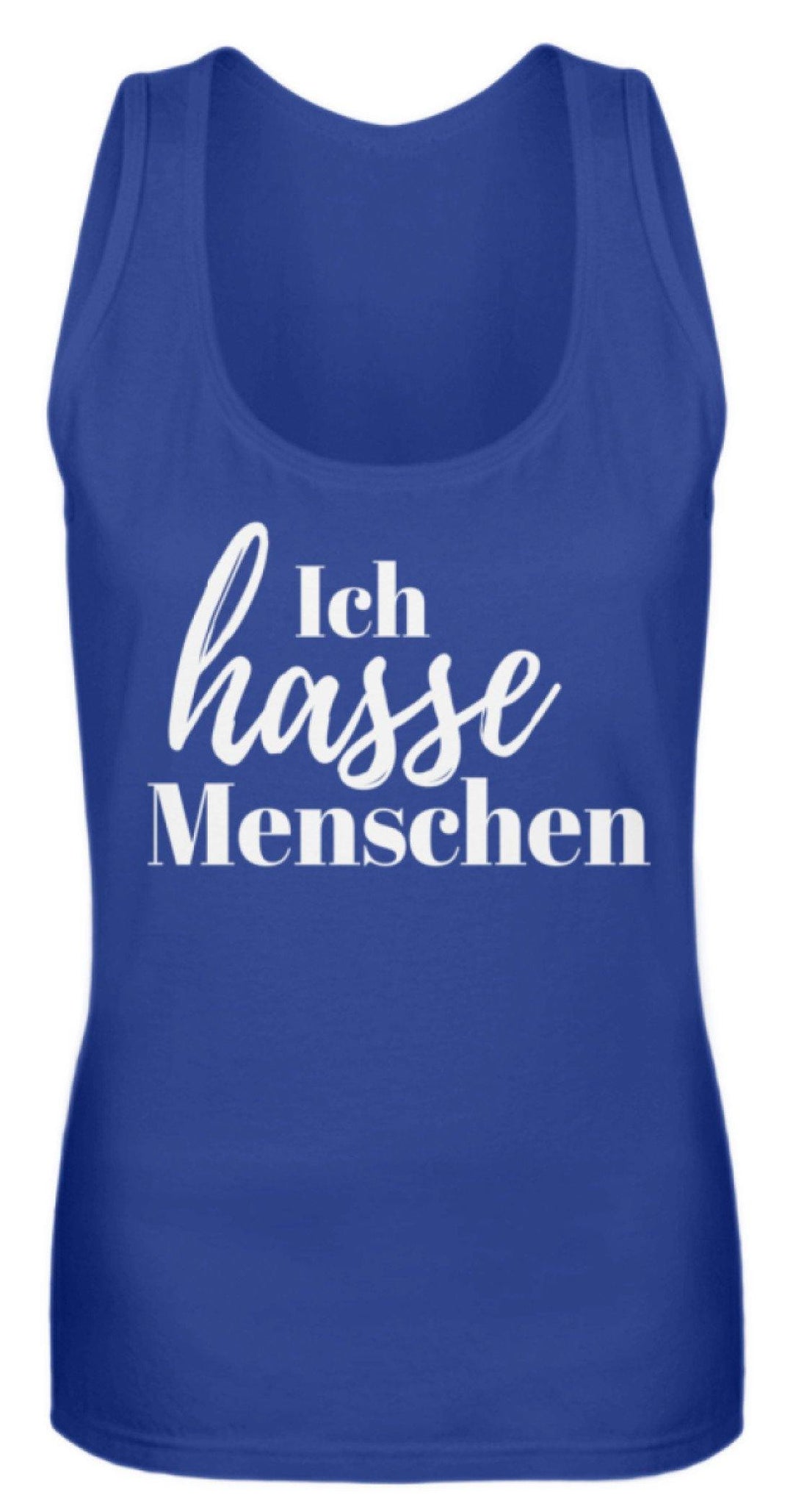 Ich hasse Menschen  - Frauen Tanktop - Words on Shirts