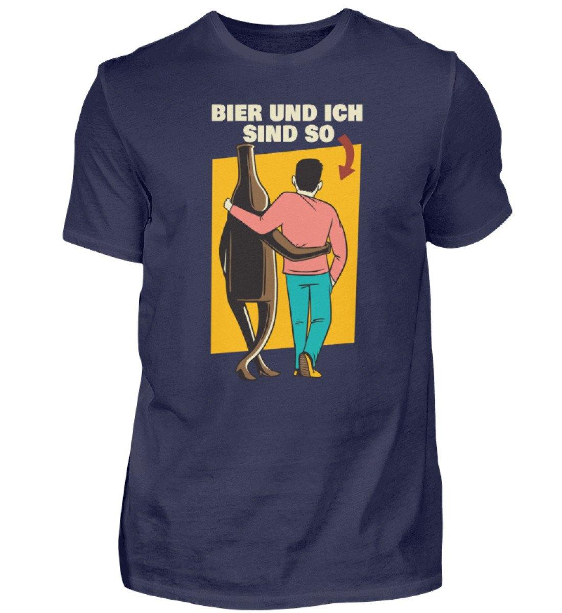 Bier und ich sind so - Words on Shirts  - Herren Shirt