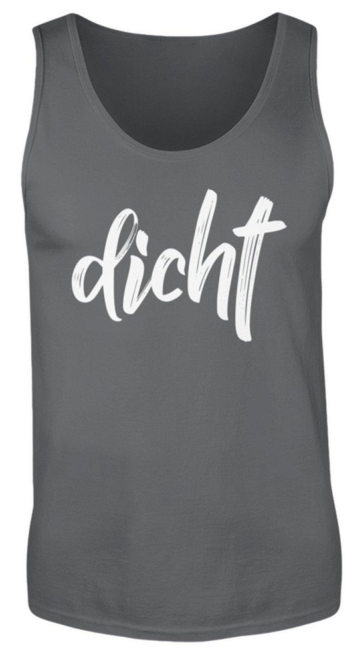 dicht Shirt  - Herren Tanktop - Words on Shirts Sag es mit dem Mittelfinger Shirts Hoodies Sweatshirt Taschen Gymsack Spruch Sprüche Statement