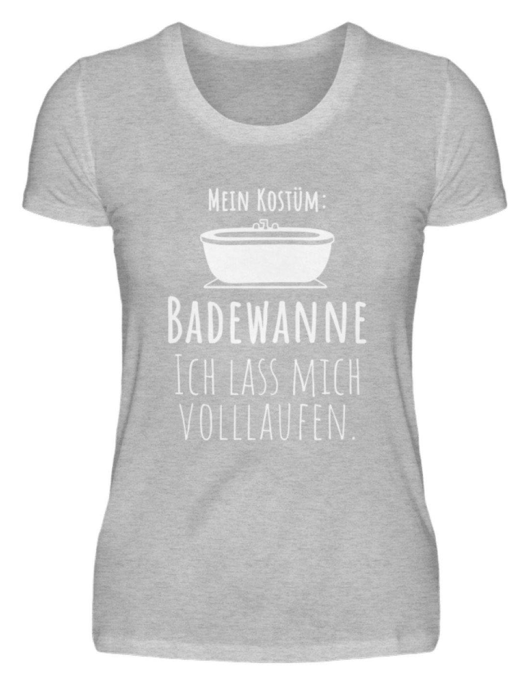 Kostüm Badewanne - Words on Shirts  - Damenshirt - Karneval,  Fasching & Fastnacht - Words on Shirts Sag es mit dem Mittelfinger Shirts Hoodies Sweatshirt Taschen Gymsack Spruch Sprüche Statement