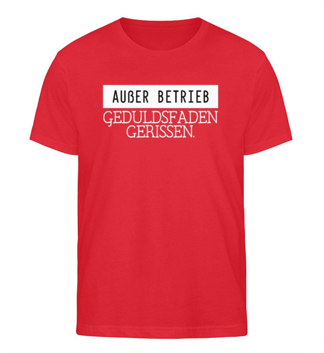 Außer Betrieb - Geduldsfaden gerissen  - Herren Organic Shirt