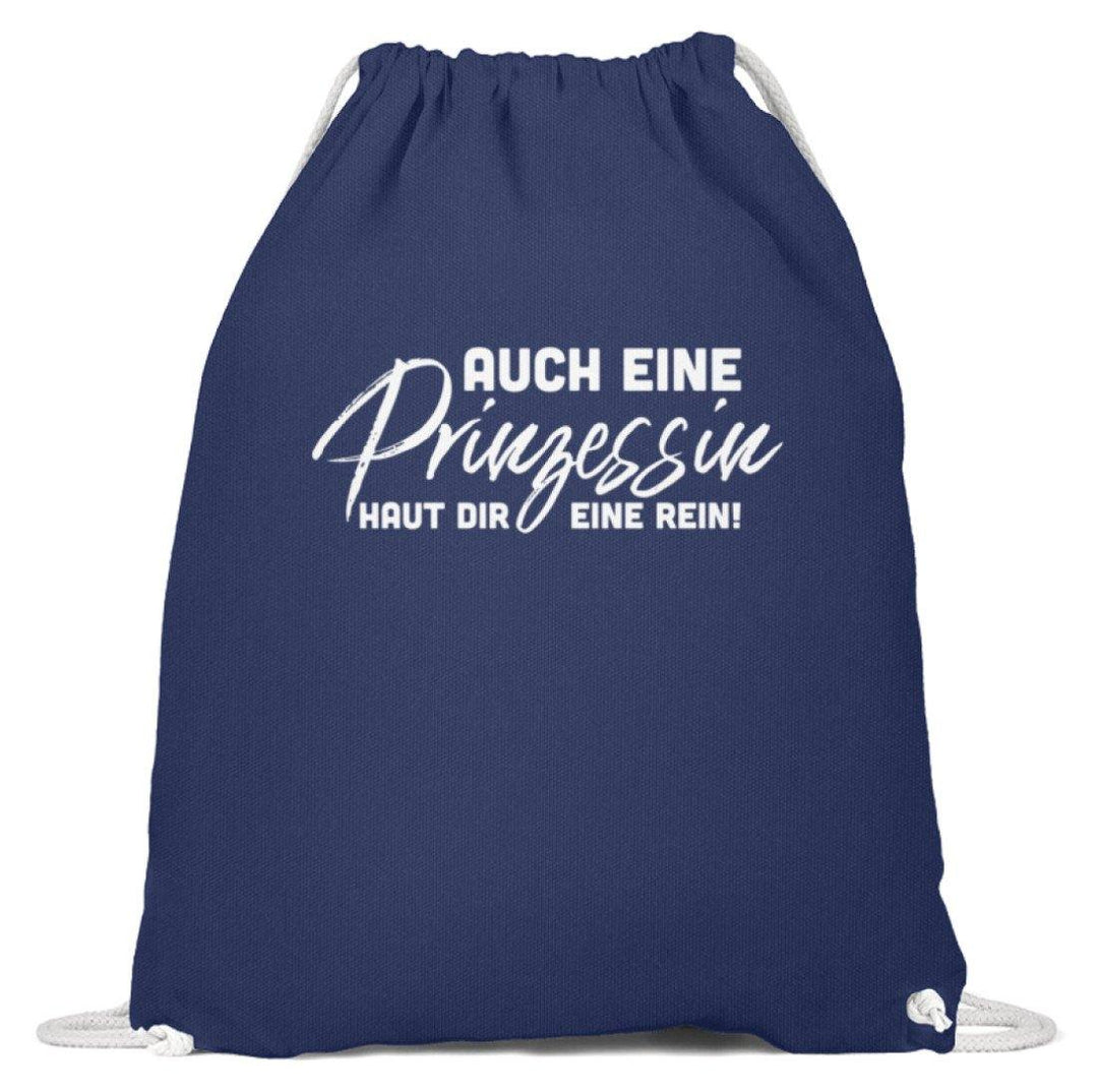 Auch eine Prinzessin haut dir eine rein. - Words on Shirt  - Baumwoll Gymsac - Words on Shirts Sag es mit dem Mittelfinger Shirts Hoodies Sweatshirt Taschen Gymsack Spruch Sprüche Statement