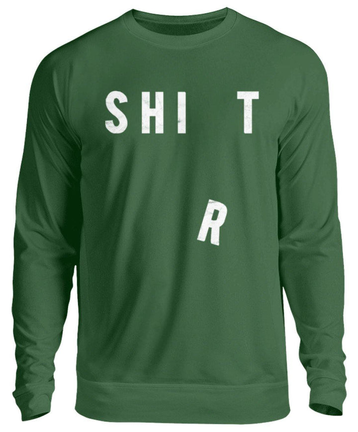 Sh*t Shirt   - Unisex Pullover - Words on Shirts