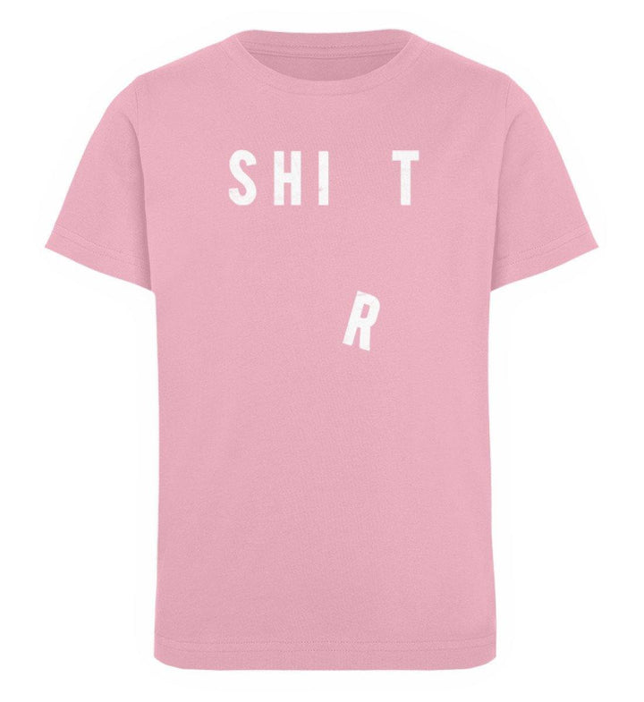 Shit Shirt - Words on Shirts - PR  - Kinder Organic T-Shirt - Words on Shirts Sag es mit dem Mittelfinger Shirts Hoodies Sweatshirt Taschen Gymsack Spruch Sprüche Statement