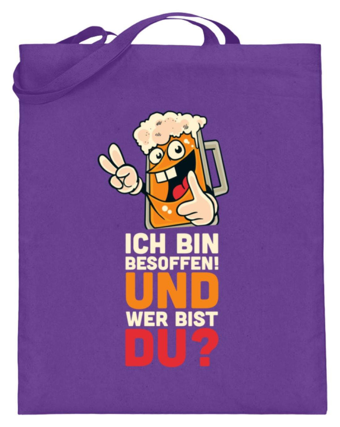 Ich bin Besoffen! Wer bist Du? - WOS  - Jutebeutel (mit langen Henkeln) - Words on Shirts Sag es mit dem Mittelfinger Shirts Hoodies Sweatshirt Taschen Gymsack Spruch Sprüche Statement
