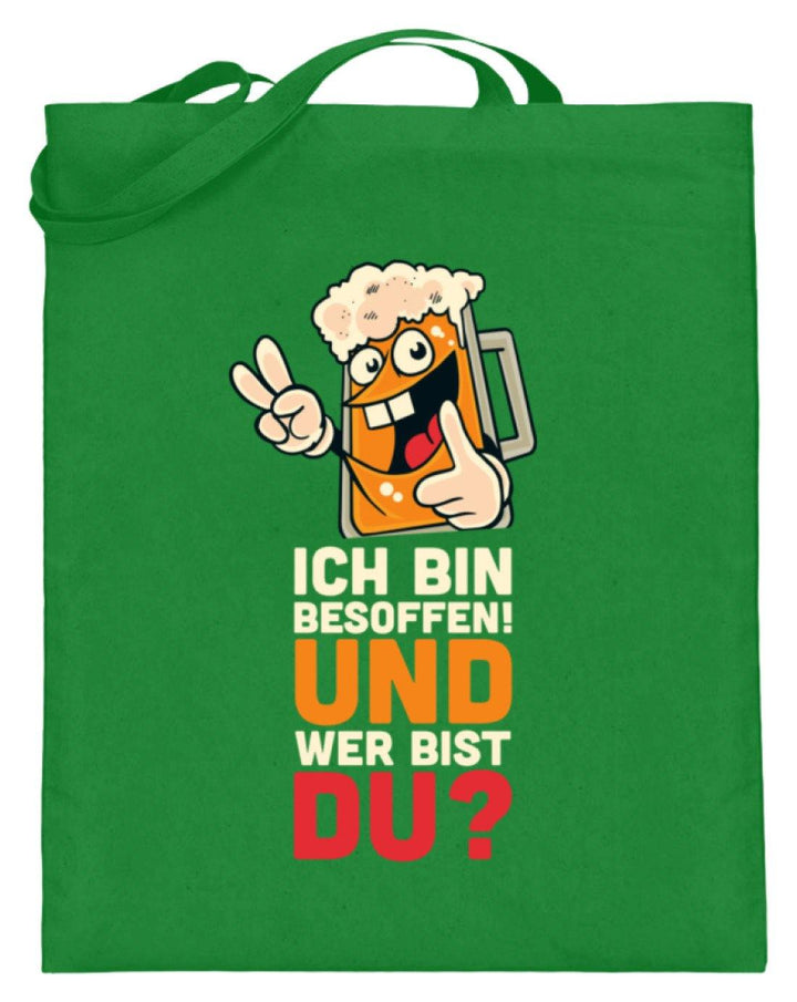 Ich bin Besoffen! Wer bist Du? - WOS  - Jutebeutel (mit langen Henkeln) - Words on Shirts Sag es mit dem Mittelfinger Shirts Hoodies Sweatshirt Taschen Gymsack Spruch Sprüche Statement