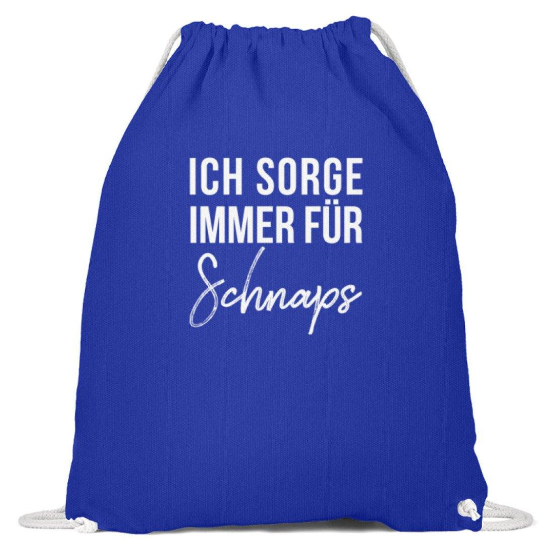 Ich sorge immer für Schnaps - Words on Shirt  - Baumwoll Gymsac - Words on Shirts Sag es mit dem Mittelfinger Shirts Hoodies Sweatshirt Taschen Gymsack Spruch Sprüche Statement