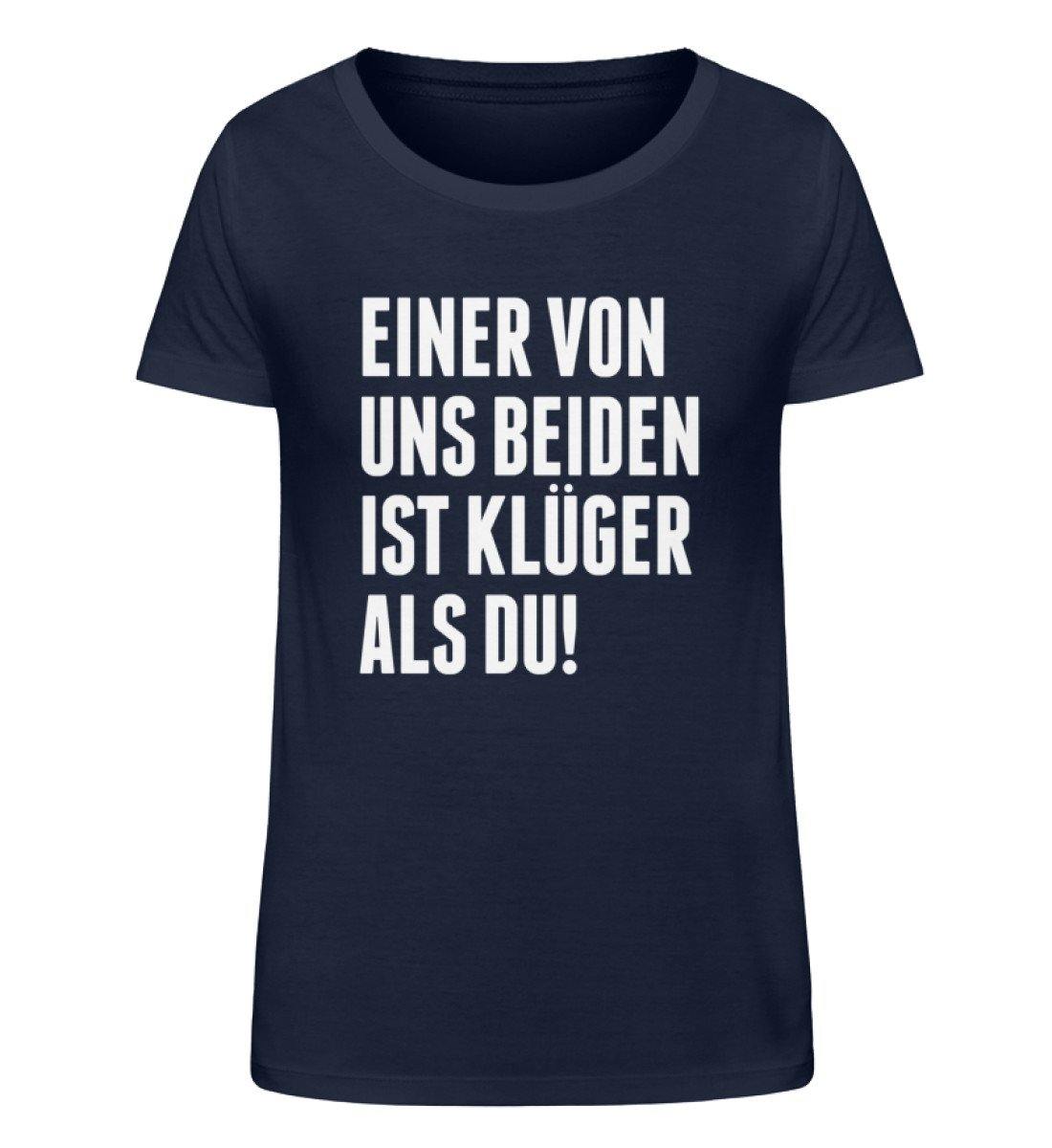 Einer von uns beiden - Words on Shirts  - Damen Organic Shirt