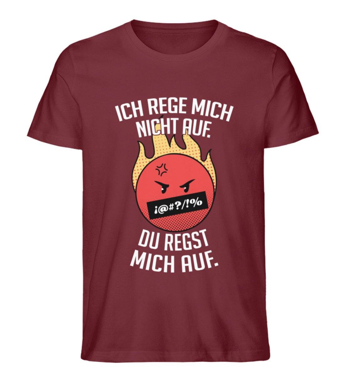 Ich Rege mich nicht auf.  - Herren Premium Organic Shirt