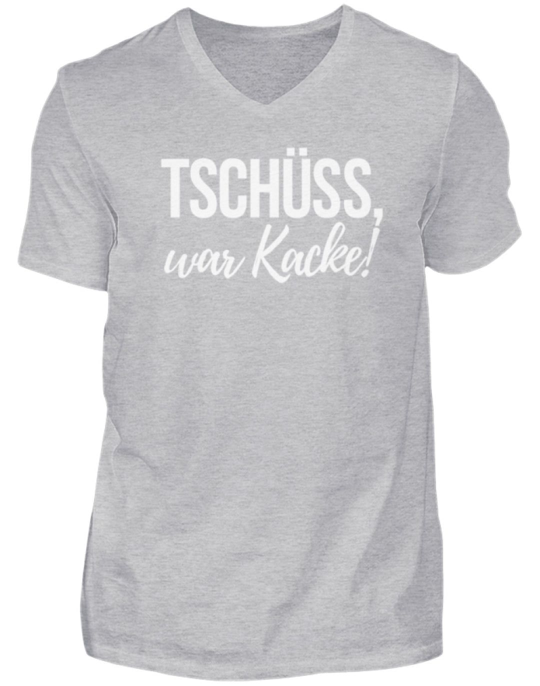 Tschüss, war Kacke!  - Herren V-Neck Shirt - Words on Shirts