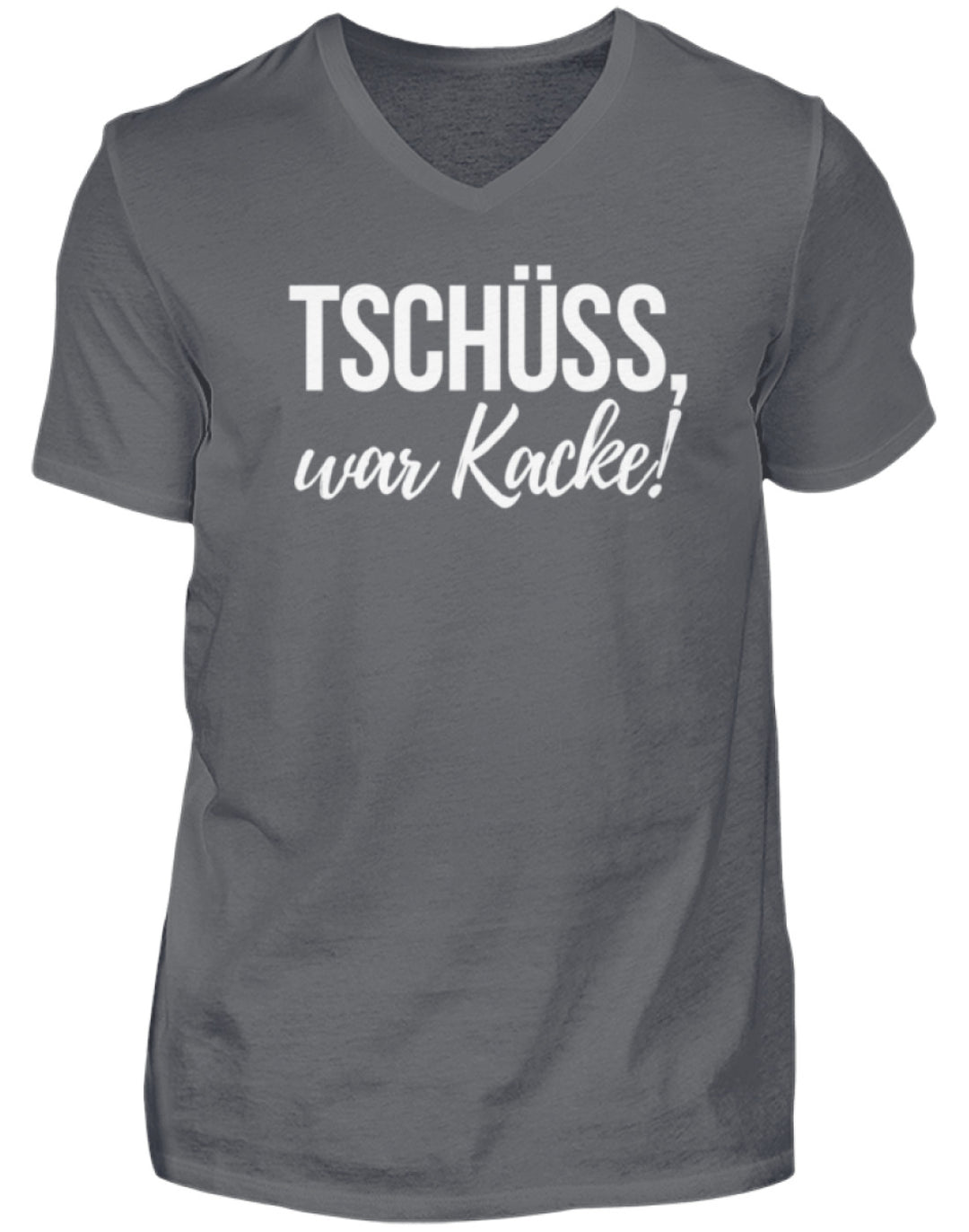 Tschüss, war Kacke!  - Herren V-Neck Shirt - Words on Shirts