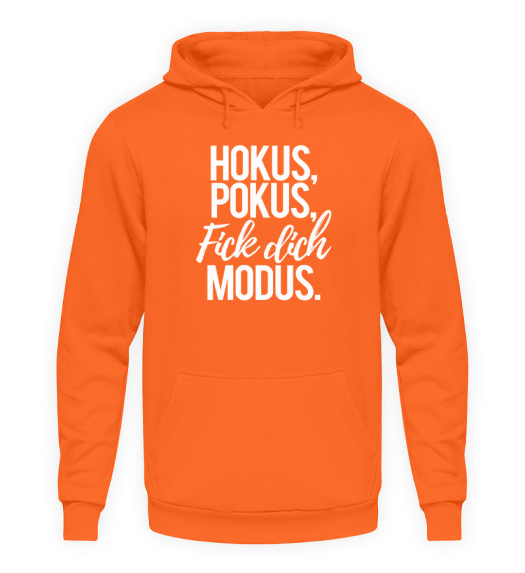 Hokus Pokus F*** **ch Modus - Unisex Kapuzenpullover Hoodie - Words on Shirts