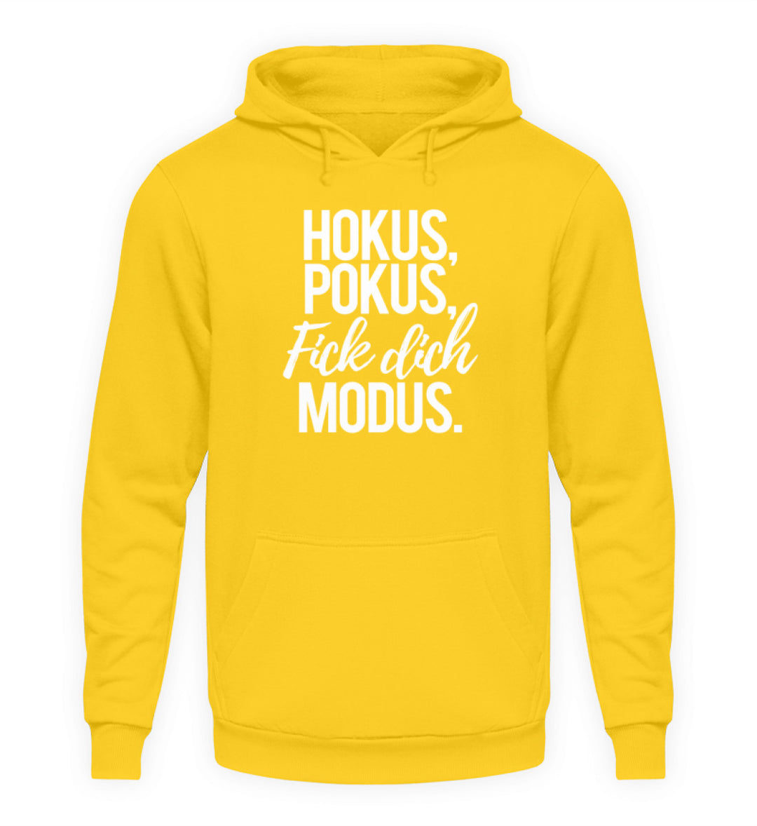 Hokus Pokus F*** **ch Modus - Unisex Kapuzenpullover Hoodie - Words on Shirts