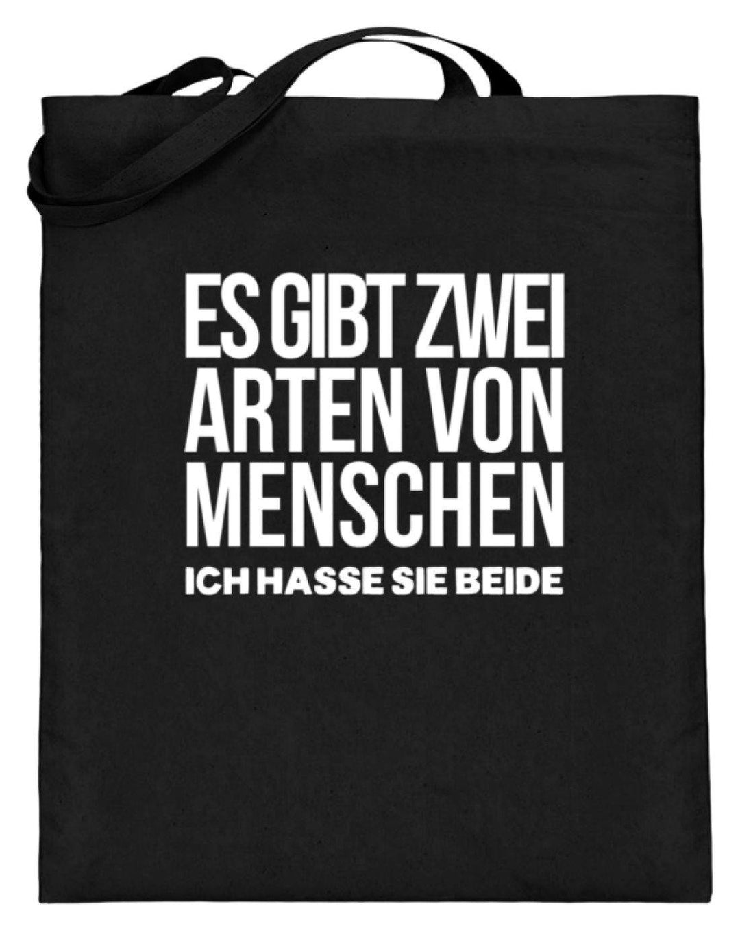 2 Arten Menschen - Words on Shirts  - Jutebeutel (mit langen Henkeln) - Words on Shirts Sag es mit dem Mittelfinger Shirts Hoodies Sweatshirt Taschen Gymsack Spruch Sprüche Statement