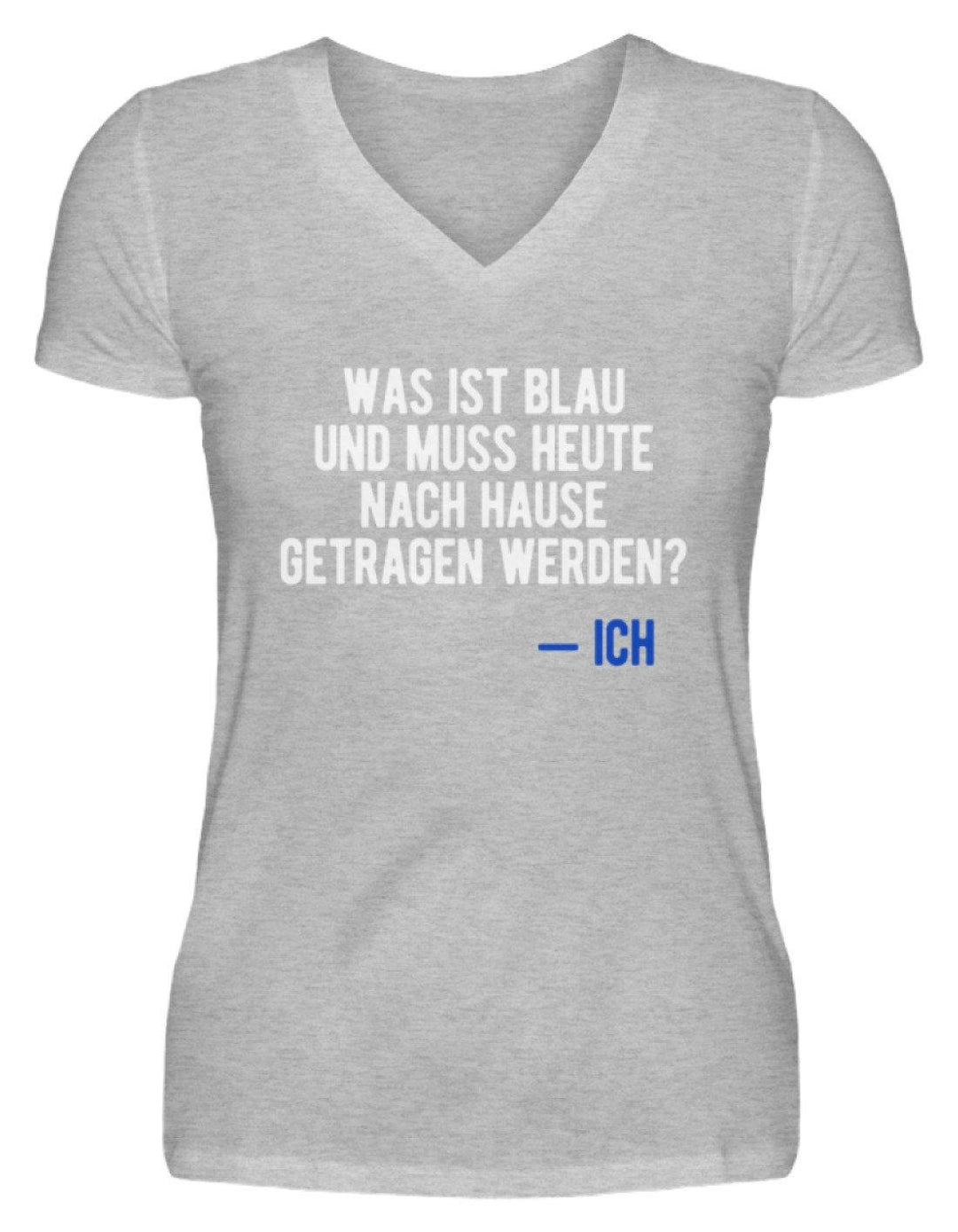 Was ist Blau? Ich - Words on Shirt  - V-Neck Damenshirt - Words on Shirts Sag es mit dem Mittelfinger Shirts Hoodies Sweatshirt Taschen Gymsack Spruch Sprüche Statement