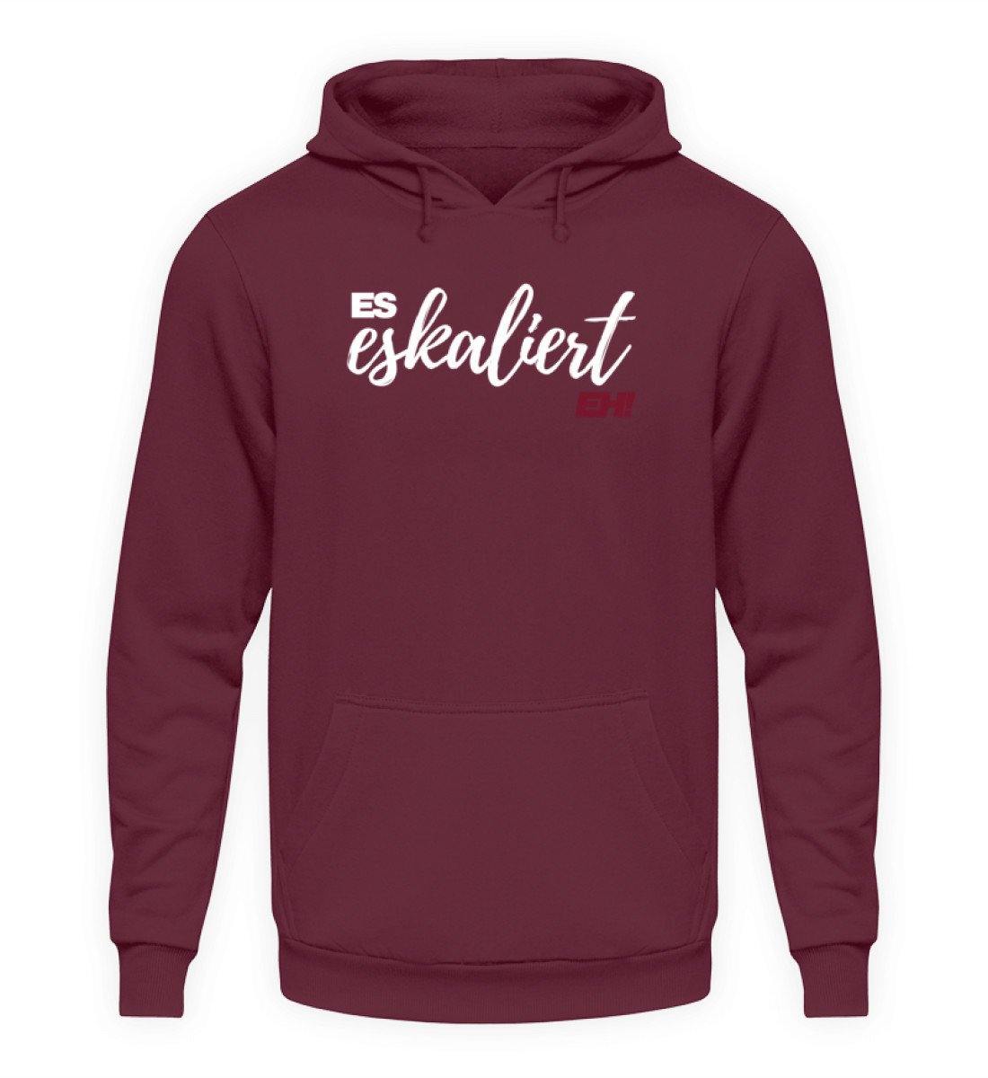 Es Eskaliert Eh - Words on Shirts (1)  - Unisex Kapuzenpullover Hoodie