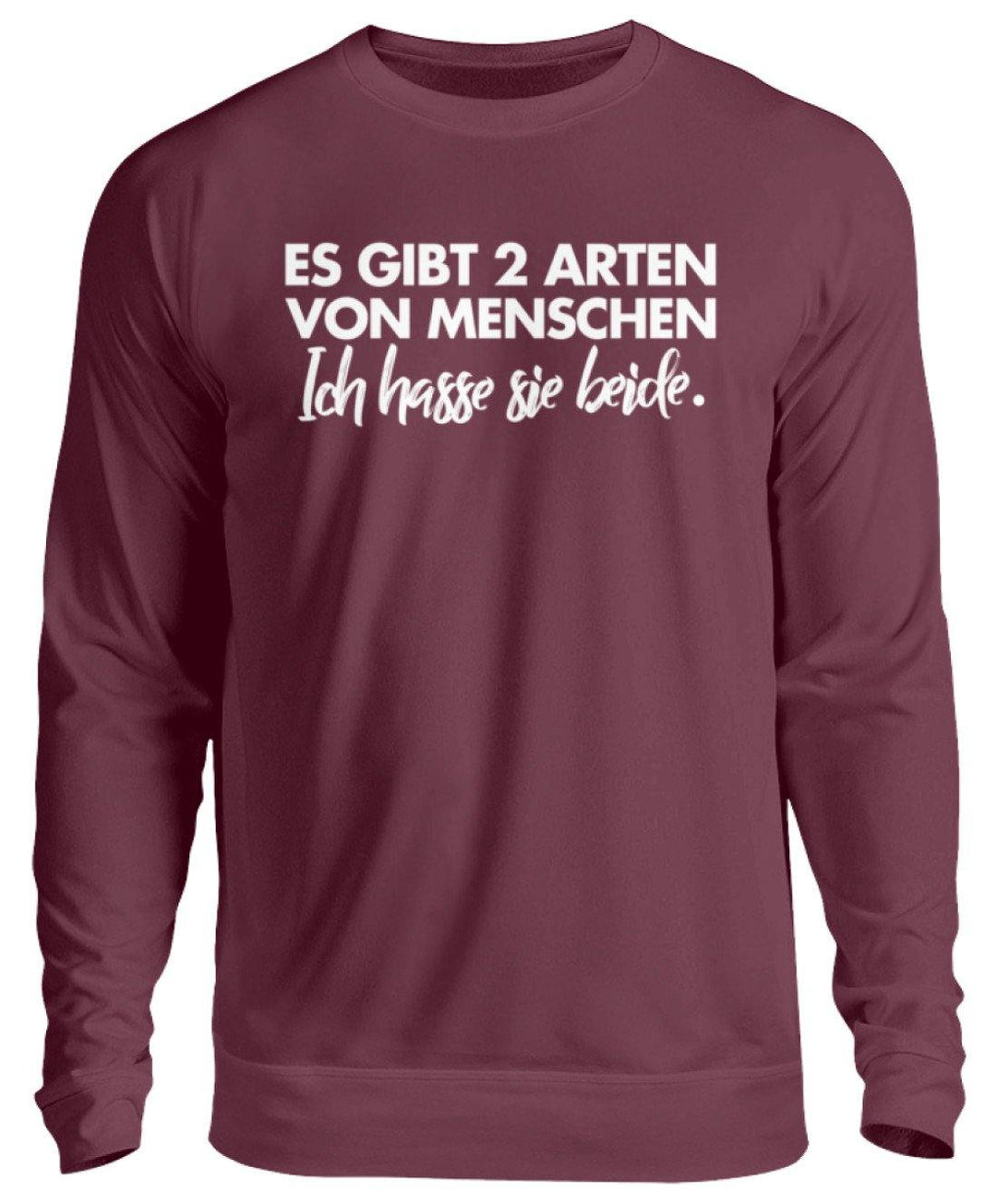 2 Arten von Menschen - Words on Shirts  - Unisex Pullover - Words on Shirts Sag es mit dem Mittelfinger Shirts Hoodies Sweatshirt Taschen Gymsack Spruch Sprüche Statement