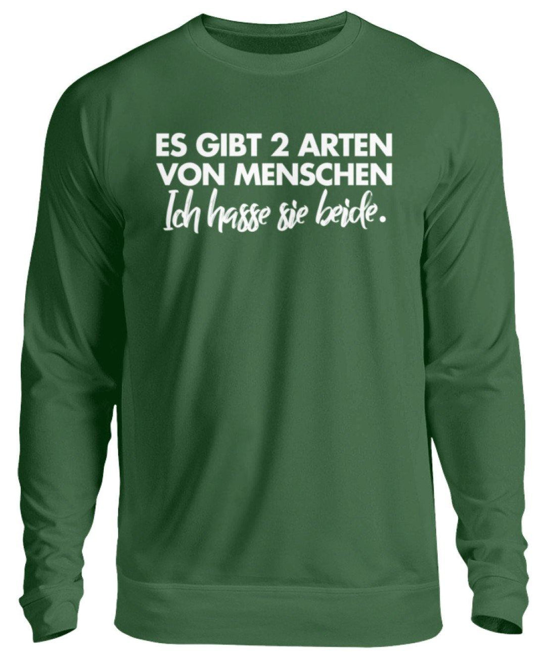 2 Arten von Menschen - Words on Shirts  - Unisex Pullover - Words on Shirts Sag es mit dem Mittelfinger Shirts Hoodies Sweatshirt Taschen Gymsack Spruch Sprüche Statement