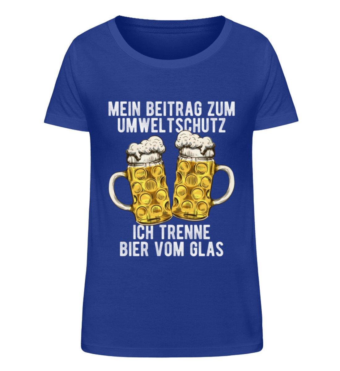 Umweltschutz - Trenne Bier vom Glas  - Damen Organic Shirt