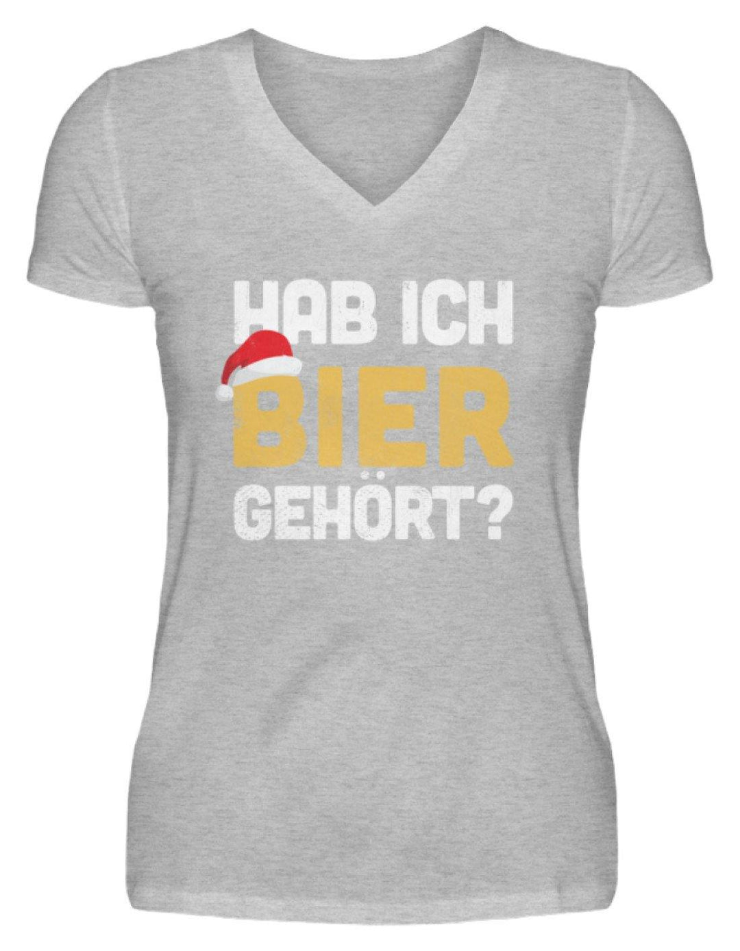 Hab ich Bier gehört? - Words on Shirts  - V-Neck Damenshirt - Words on Shirts Sag es mit dem Mittelfinger Shirts Hoodies Sweatshirt Taschen Gymsack Spruch Sprüche Statement