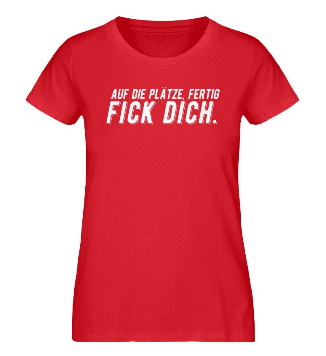 Auf die Plätze, fertig, F*ck dich  - Damen Premium Organic Shirt