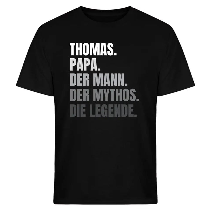 Papa, der Mann, der Mythos, die Legende - Vatertagsgeschenk - Papa Spruch - Vater T-Shirt - personalisierbar mit Name - Words on Shirts