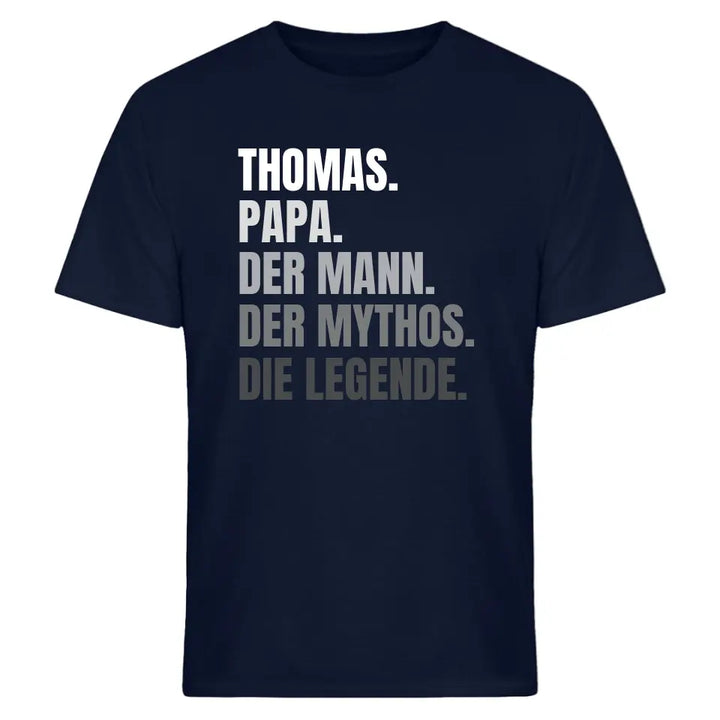 Papa, der Mann, der Mythos, die Legende - Vatertagsgeschenk - Papa Spruch - Vater T-Shirt - personalisierbar mit Name - Words on Shirts