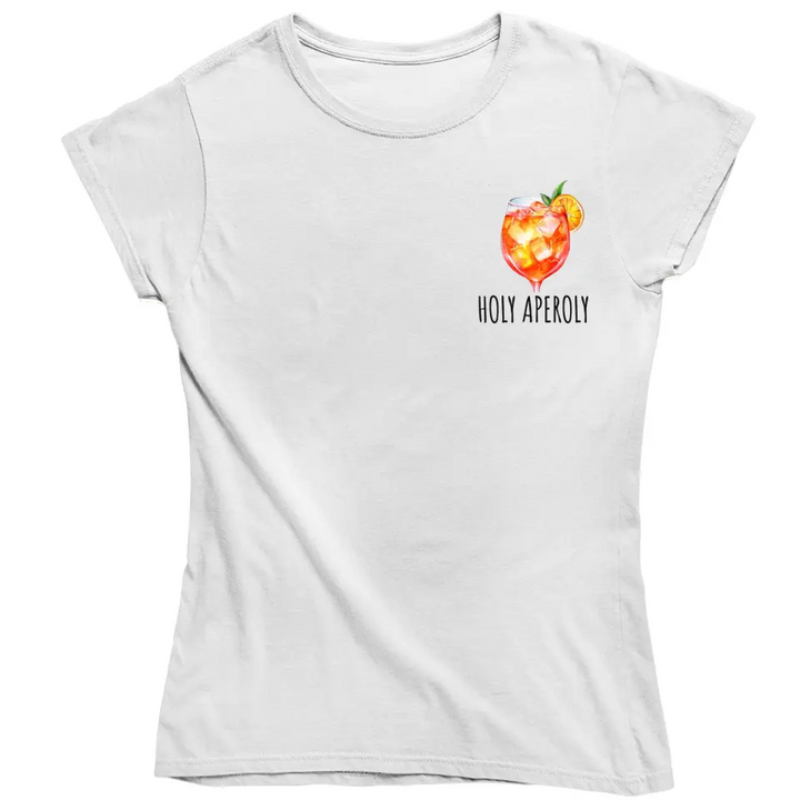 Holy Aperoly - Aperol - T-Shirt - Damen & Herren