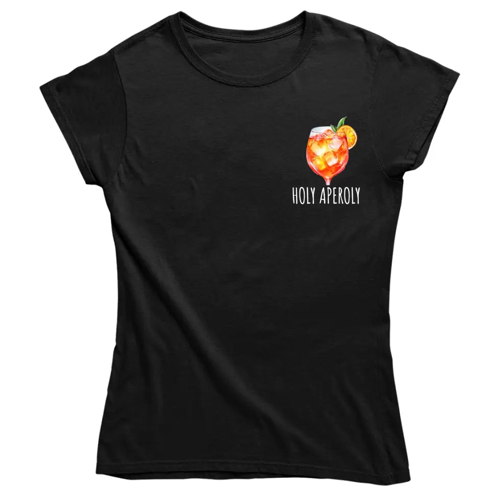 Holy Aperoly - Aperol - T-Shirt - Damen & Herren