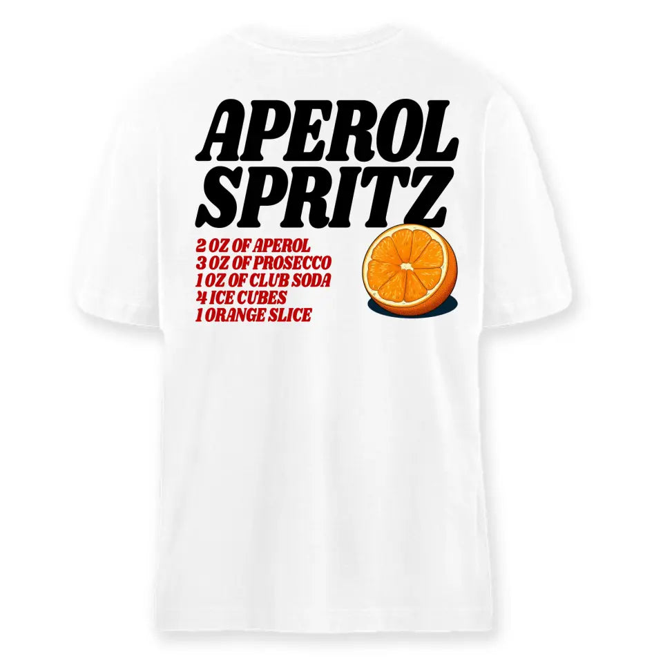 Aperol Spritz T-Shirt -Vintage Recipe - Holy Aperloy, Queen Aperol Spritz, They see me Aperolin