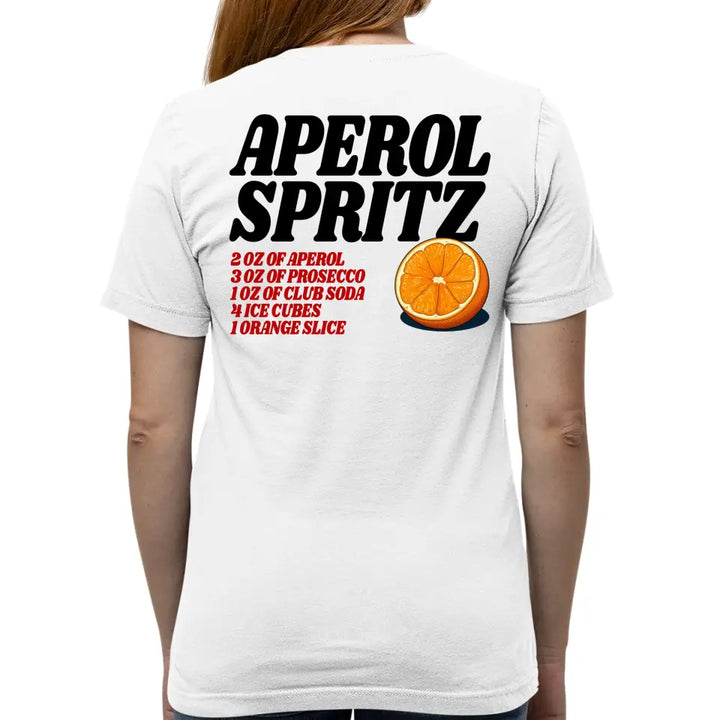 Aperol Spritz T-Shirt -Vintage Recipe - Holy Aperloy, Queen Aperol Spritz, They see me Aperolin