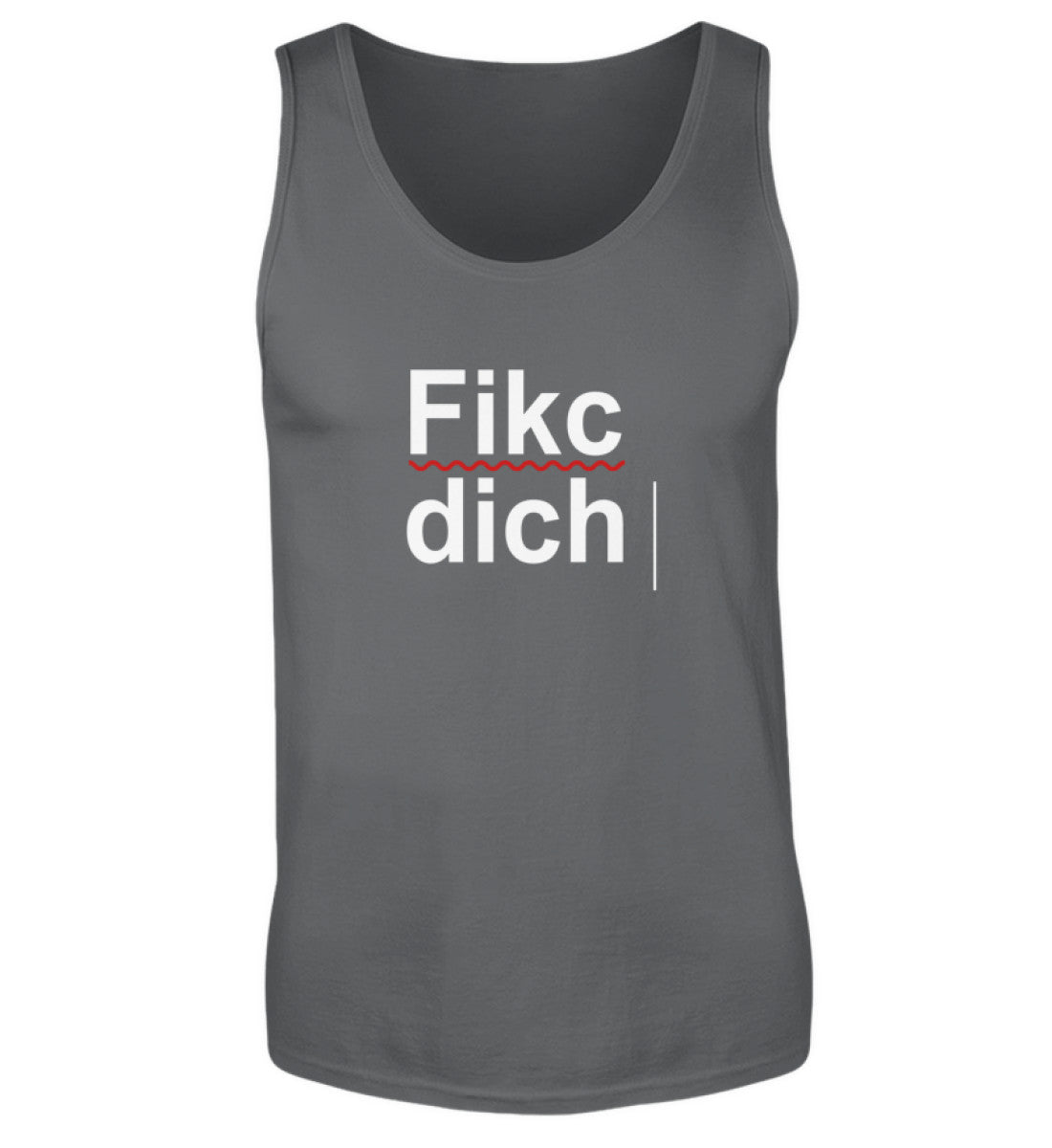 Fikc dich   - Herren Tanktop