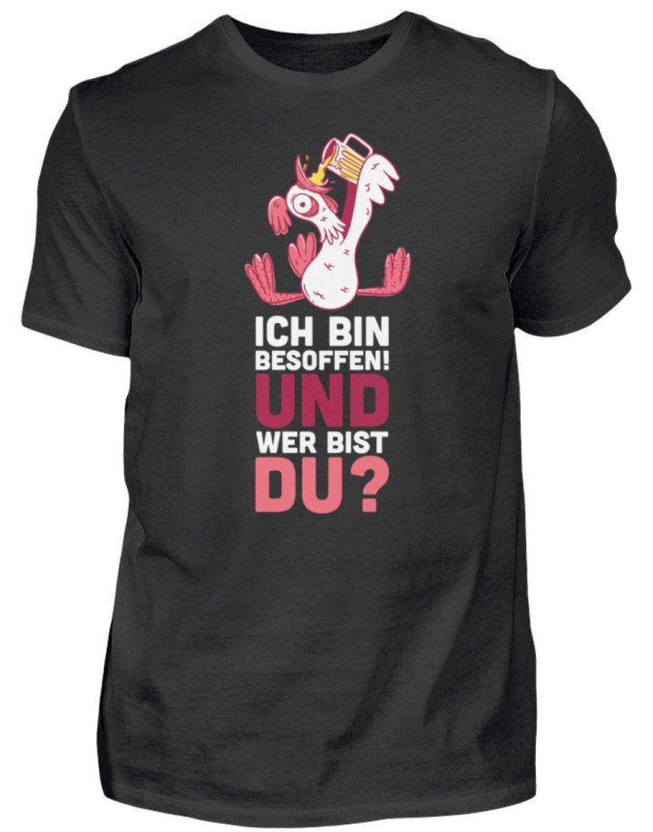 Ich bin Besoffen! Wer bist Du? - WOS  - Herren Shirt - Words on Shirts Sag es mit dem Mittelfinger Shirts Hoodies Sweatshirt Taschen Gymsack Spruch Sprüche Statement