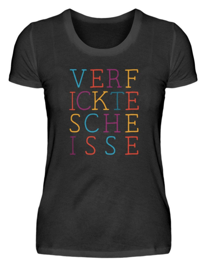 Verf ickte sche isse - Words on Shirts  - Damenshirt - Words on Shirts Sag es mit dem Mittelfinger Shirts Hoodies Sweatshirt Taschen Gymsack Spruch Sprüche Statement