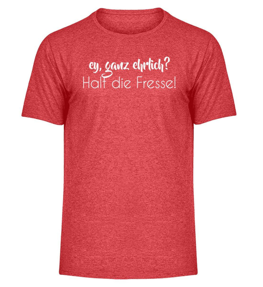Ey, halt die Fresse Words on Shirts - PR  - Herren Melange Shirt - Words on Shirts Sag es mit dem Mittelfinger Shirts Hoodies Sweatshirt Taschen Gymsack Spruch Sprüche Statement