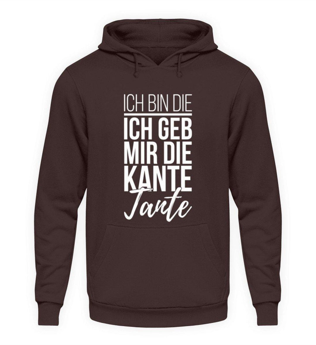 Kante Tante - Words on Shirts  - Unisex Kapuzenpullover Hoodie - Words on Shirts Sag es mit dem Mittelfinger Shirts Hoodies Sweatshirt Taschen Gymsack Spruch Sprüche Statement