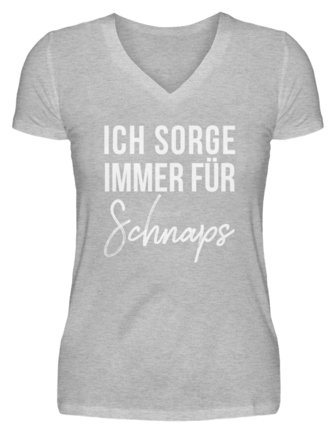 Ich sorge immer für Schnaps - Words on Shirt  - V-Neck Damenshirt - Words on Shirts Sag es mit dem Mittelfinger Shirts Hoodies Sweatshirt Taschen Gymsack Spruch Sprüche Statement