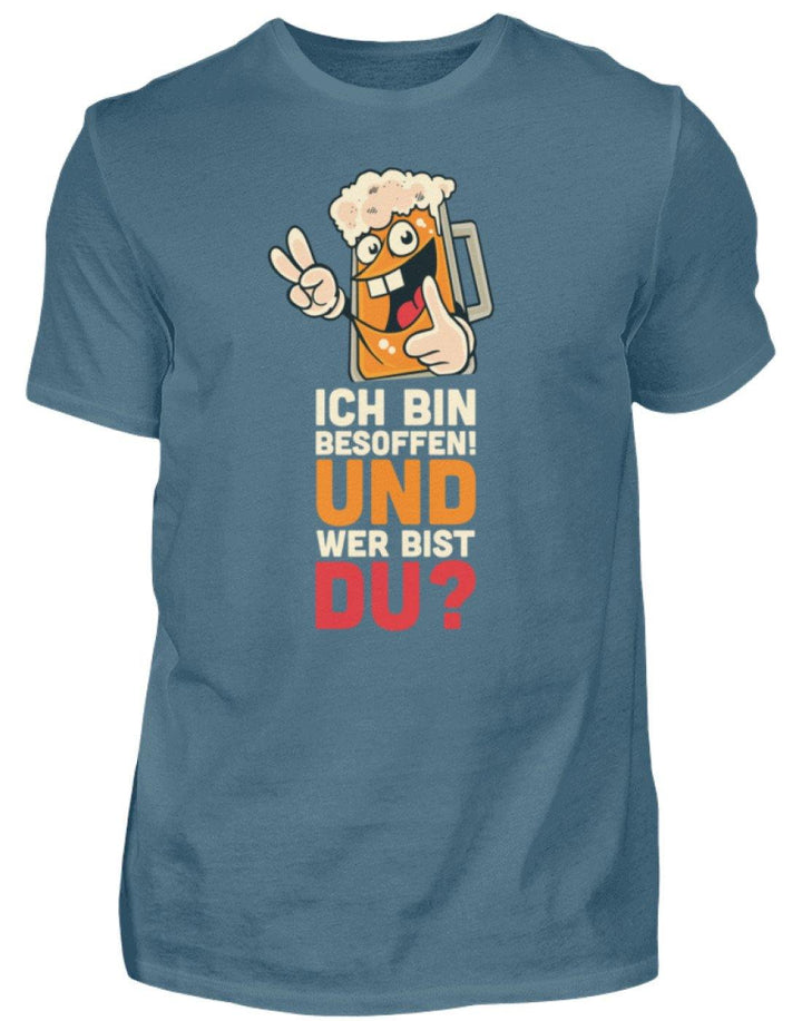 Ich bin Besoffen! Wer bist Du? - WOS  - Herren Shirt - Words on Shirts Sag es mit dem Mittelfinger Shirts Hoodies Sweatshirt Taschen Gymsack Spruch Sprüche Statement