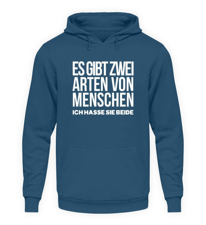 2 Arten Menschen - Words on Shirts  - Unisex Kapuzenpullover Hoodie - Words on Shirts Sag es mit dem Mittelfinger Shirts Hoodies Sweatshirt Taschen Gymsack Spruch Sprüche Statement