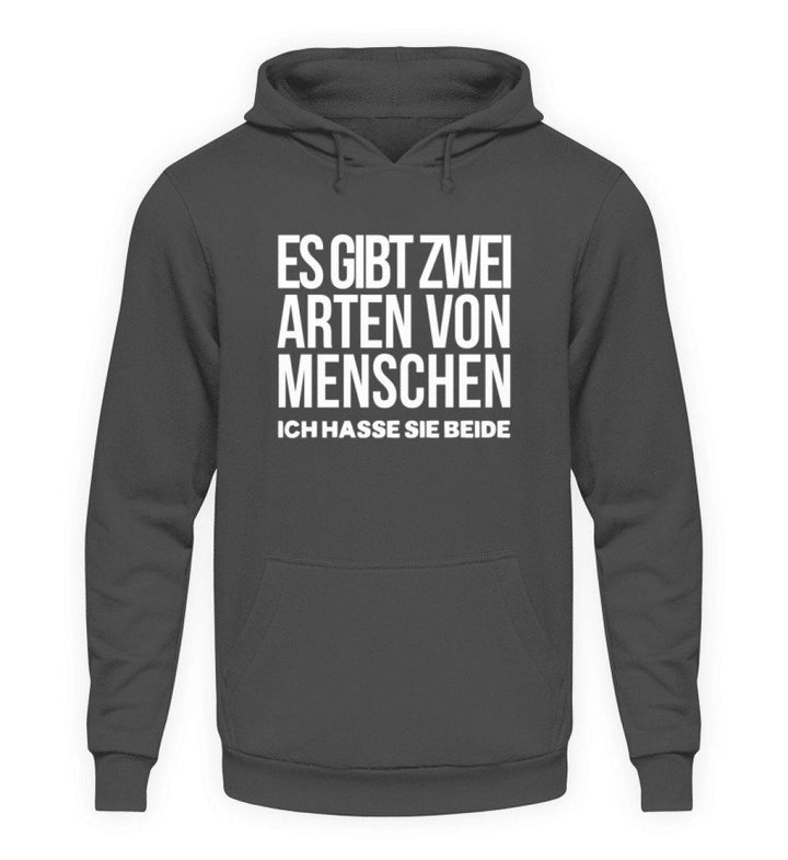 2 Arten Menschen - Words on Shirts  - Unisex Kapuzenpullover Hoodie - Words on Shirts Sag es mit dem Mittelfinger Shirts Hoodies Sweatshirt Taschen Gymsack Spruch Sprüche Statement