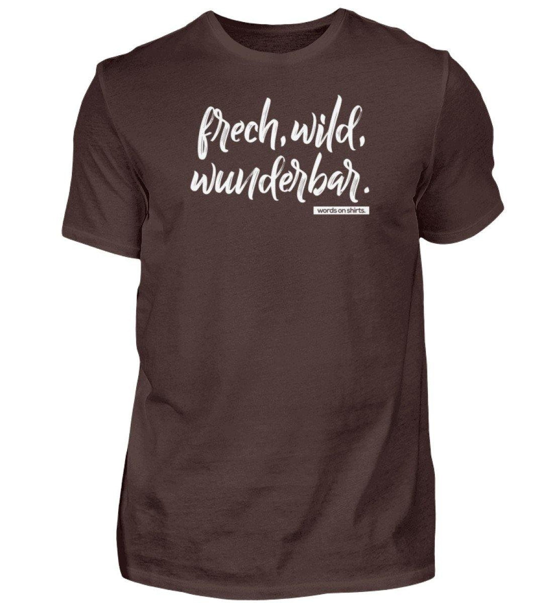 Frech wild wunderbar Words on Shirts PR  - Herren Premiumshirt - Words on Shirts Sag es mit dem Mittelfinger Shirts Hoodies Sweatshirt Taschen Gymsack Spruch Sprüche Statement