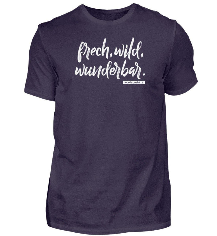 Frech wild wunderbar Words on Shirts PR  - Herren Premiumshirt - Words on Shirts Sag es mit dem Mittelfinger Shirts Hoodies Sweatshirt Taschen Gymsack Spruch Sprüche Statement
