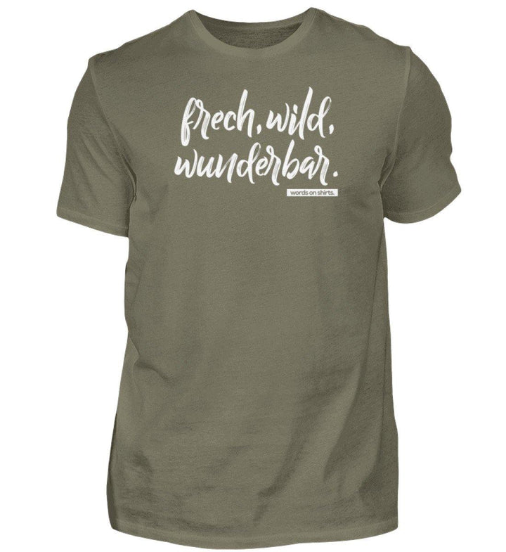 Frech wild wunderbar Words on Shirts PR  - Herren Premiumshirt - Words on Shirts Sag es mit dem Mittelfinger Shirts Hoodies Sweatshirt Taschen Gymsack Spruch Sprüche Statement