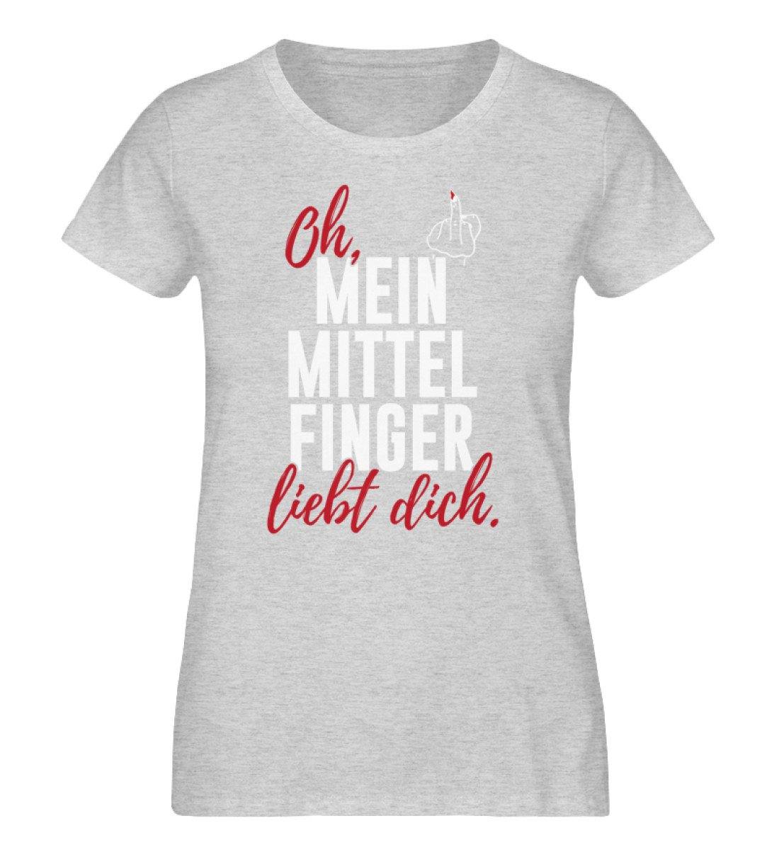 Oh, mein Mittelfinger liebt dich.  - Damen Organic Melange Shirt
