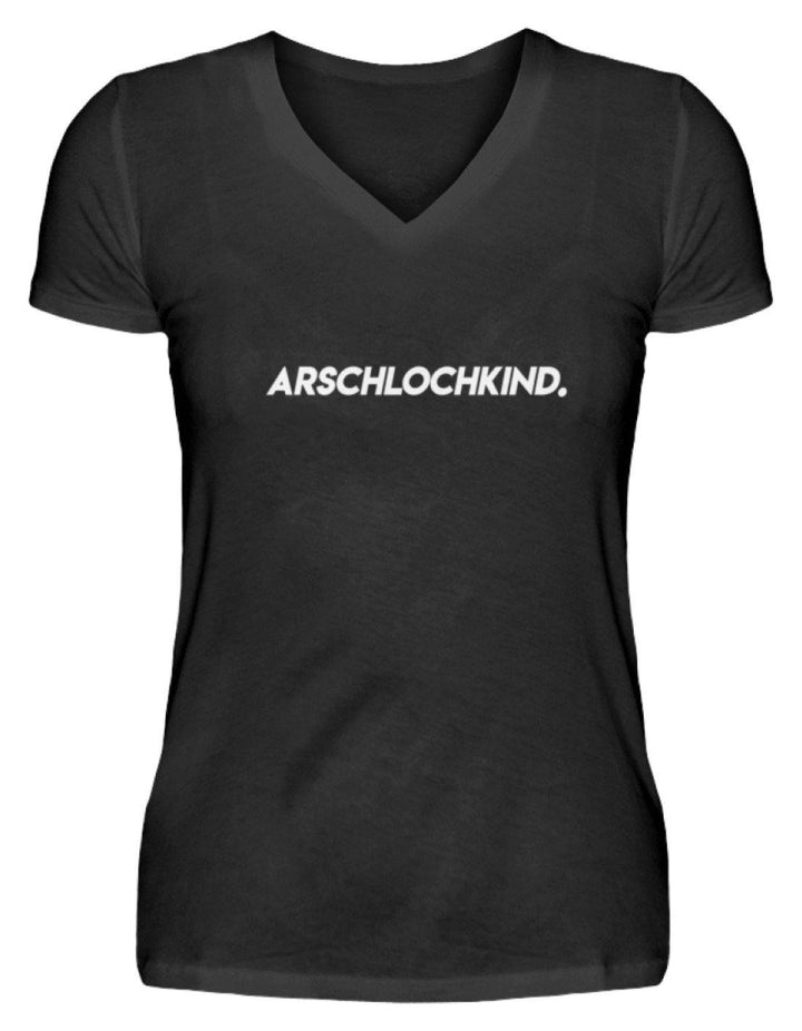 Arschlochkind.  - V-Neck Damenshirt - Words on Shirts