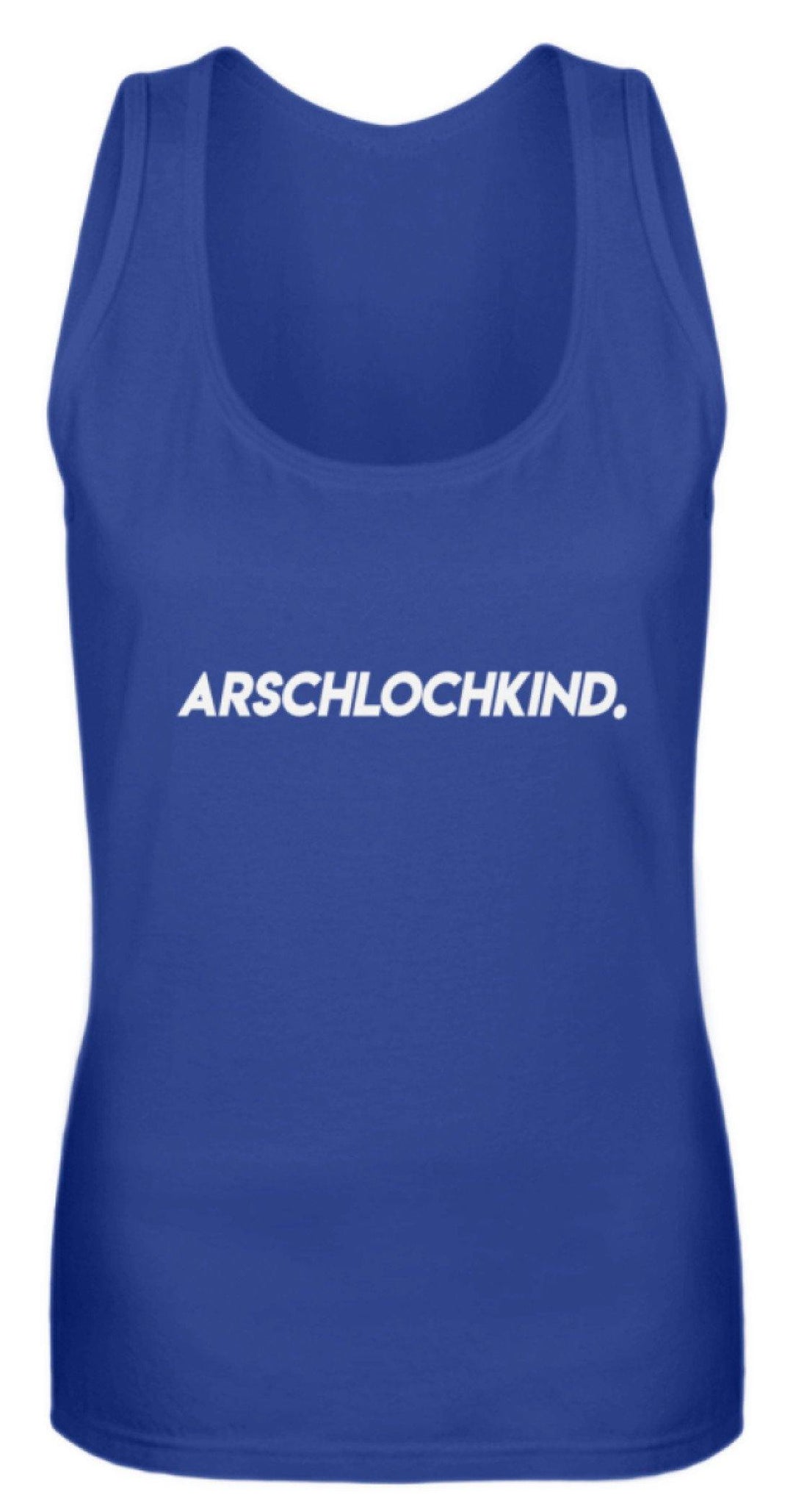 Arschlochkind.  - Frauen Tanktop - Words on Shirts