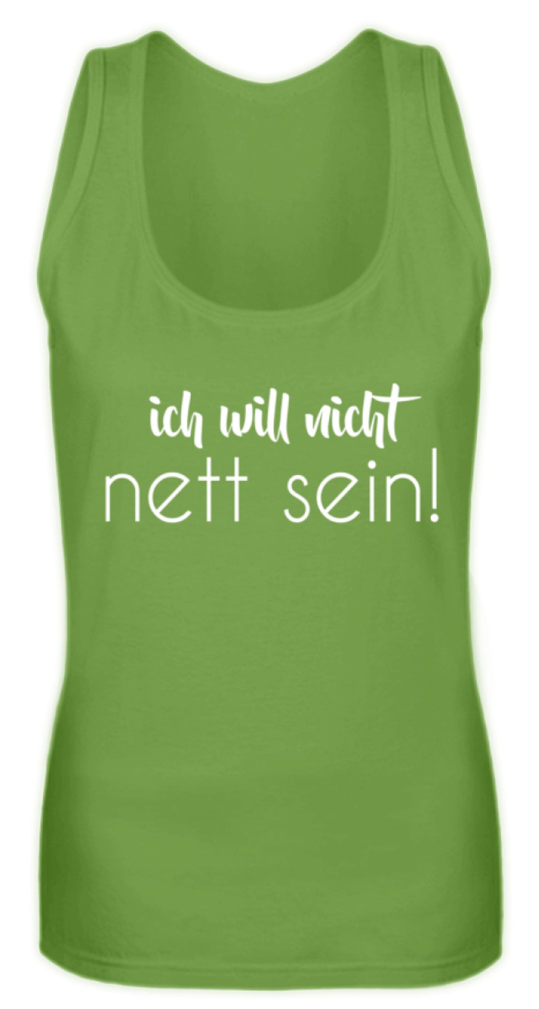 ich will nicht nett sein  - Frauen Tanktop - Words on Shirts