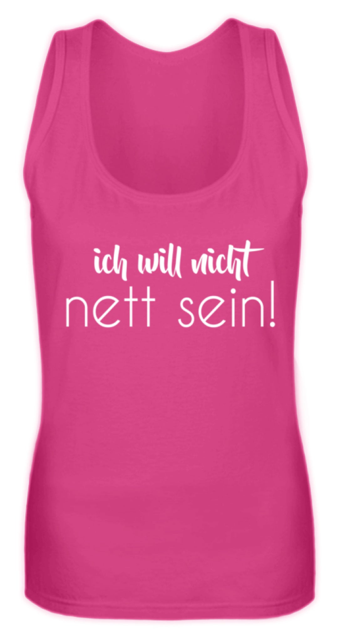 ich will nicht nett sein  - Frauen Tanktop - Words on Shirts