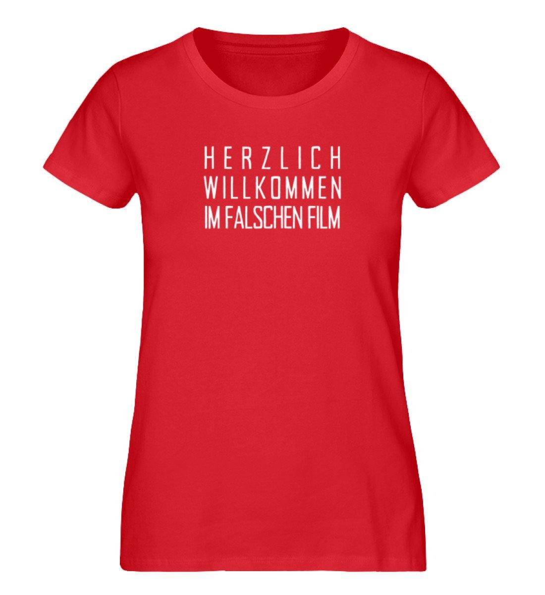 Herzlich Willkommen Im falschen Film - Damen Premium Organic Shirt